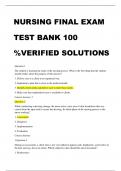 NURSING FINAL EXAM  TEST BANK 100  %VERIFIED SOLUTIONS 