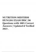  Exam (elaborations) NUTRITION MIDTERM HUN1201 EXAM IRSC |90 Questions with 100% Correct Answers | Updated & Verified 2023 .  2 Exam (elaborations) HUN1201 Midterm Exam Questions and Answers 2022/2023 | Verified Answers] (IRSC)