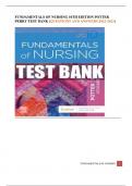 FUNDAMENTALS OF NURSING 10TH EDITION POTTER PERRY TEST BANK (QUESTIONS AND ANSWERS 2022-2023)