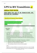 LPN to RN Transitions 4th Edition TEST-BANK TEST-BANK FOR LPN TO RN TRANSITIONS 4TH EDITION BY CLAYWELL  Questions & Answers Latest Edition Chapter 01: Honoring Your Past, Planning Your Future Claywell: LPN to RN Transitions, 4th Edition MULTIPLE CHOICE 1