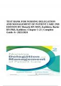 TEST BANK FOR NURSING DELEGATION AND MANAGEMENT OF PATIENT CARE 2ND EDITION BY Kathleen Motacki RN MSN & Burke Chapter 1-21 | Latest Guide 2023-2024