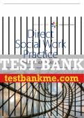 Test Bank For Empowerment Series: Direct Social Work Practice: Theory and Skills - 10th - 2017 All Chapters - 9781305633803