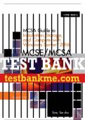 Test Bank For MCSA Guide to Installation, Storage, and Compute with Windows Server 2016, Exam 70-740 - 1st - 2018 All Chapters - 9781337400664