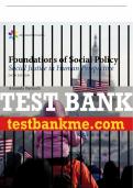 Test Bank For Empowerment Series: Foundations of Social Policy: Social Justice in Human Perspective - 6th - 2018 All Chapters - 9781305943247