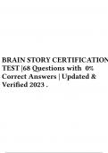 BRAIN STORY CERTIFICATION TEST |68 Questions with 0% Correct Answers | Updated & Verified 2023 .