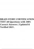 BRAIN STORY CERTIFICATION TEST |40 Questions with 100% Correct Answers | Updated & Verified 2023 .