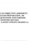 C224 OBJECTIVE ASSESMENT EXAM PREPARATION /80 QUESTIONS AND VERIFIED ANSWERS 2023/2024 /LATEST UPDATE GRADED A+.  2 Exam (elaborations) C224 Objective Exam 2023 Questions and Answers (Verified Answers)