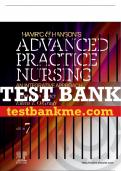 Test Bank For Hamric & Hanson's Advanced Practice Nursing, 7th - 2023 All Chapters - 9780323777117