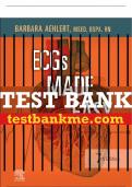 Test Bank For ECGs Made Easy, 7th - 2023 All Chapters - 9780323794251