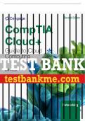 Test Bank For CompTIA Cloud+ Guide to Cloud Computing - 2nd - 2023 All Chapters - 9780357883457