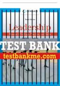 Test Bank For Leadership: Research Findings, Practice, and Skills - 10th - 2023 All Chapters - 9780357716175