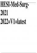 HESI-Med-Surg-  2021  2022=V1=latest update 2023 / 2024  