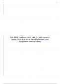 Exit HESI Test Bank (over 1000 Q's and Answers ) spring 2023 / Exit HESI Prep Distinction Level Assignment Has everything.