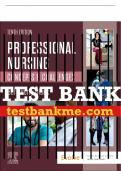 Test Bank For Professional Nursing, 10th - 2024 All Chapters - 9780323776653