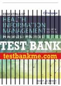 Test Bank For Essentials of Health Information Management: Principles and Practices - 4th - 2019 All Chapters - 9781337553674