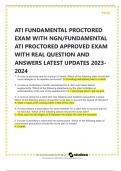 ATI FUNDAMENTAL PROCTORED EXAM WITH NGN/FUNDAMENTAL ATI PROCTORED APPROVED EXAM WITH REAL QUESTION AND ANSWERS LATEST UPDATES 2023-2024