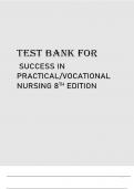 Test Bank for Success in Practical/Vocational Nursing, 8th Edition (2016,Knecht) 1 - 19  Chapters 