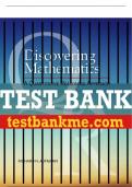 Test Bank For Discovering Mathematics: A Quantitative Reasoning Approach - 1st - 2019 All Chapters - 9780357022610