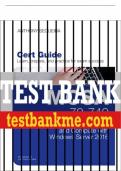 Test Bank For MCSA 70-740 Cert Guide: Installation, Storage, and Compute with Windows Server 2016 1st Edition All Chapters - 9780789756978