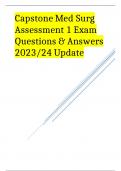 Capstone Med Surg Assessment 1 Exam Questions & Answers 2023/24 Update