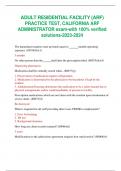 ADULT RESIDENTIAL FACILITY (ARF) PRACTICE TEST, CALIFORNIA ARF ADMINISTRATOR exam-with 100% verified solutions-2023-2024