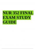 NUR 352 FINAL  EXAM ELABORATIONS STUDY  GUIDE LATEST UPDATE  |2023|2024