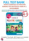 Test Bank For Wong's Essentials of Pediatric Nursing 10th Edition By Marilyn J. Hockenberry & David Wilson & Cheryl C Rodgers ( 2017-2018 ) / 9780323353168 / Chapter 1-30 / Complete Questions and Answers A+