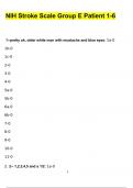 NIH Stroke Scale Group E Patient 1-6  questions and answers Latest 2023 - 2024 100% correct answers