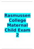 Rasmussen College Maternal Child Exam 2