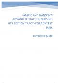 HAMRIC AND HANSON'S ADVANCED PRACTICE NURSING 6TH EDITION TRACY O’GRADY TEST BANK complete guide