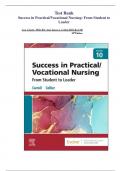 Test Bank - Success in Practical/Vocational Nursing: From Student to Leader, 10th Edition (Carroll, 2023), Chapter 1-19 | All Chapters