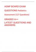 AGNP BOARD EXAM QUESTIONS Pediatrics Assessment (127 Questions) GRADED A++ LATEST QUESTIONS AND ANSWERS