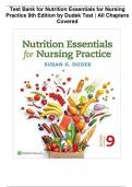 Test Bank for Nutrition Essentials for Nursing Practice 9th Edition by Dudek Test | All Chapters Covered