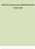 NUR2220 Cardiovascular MEDSURG EXAM 4 Study Guide