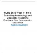 NURS 6635 Week 11 Final Exam Psychopathology and Diagnostic Reasoning Practicum Final Exam-question and answer  	WALDEN_UNIVERSITY