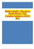 Shadow Health - Tina Jones, Health History With Complete Solution