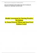 Health Assessment for Nursing Practice 7th Edition by Susan Fickertt Wilson, Jean Foret Giddens Test Bank| Complete Guide Chapter 1-24| Test Bank 100% Veriﬁed Answers