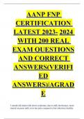 AANP FNP CERTIFICATION LATEST 2023- 2024 WITH 200 REAL EXAM QUESTIONS AND CORRECT ANSWERS(VERIFIED ANSWERS)|AGRADE