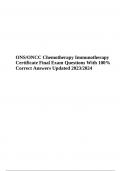 ONS/ONCC Chemotherapy Immunotherapy, Final Exam Questions With Correct Answers - Latest Updated 2023/2024 (Verified)