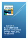 Test Bank - Fundamentals of Nursing, 11th Edition (Potter, Perry, 2023), Chapter 1-50 | All Chapters