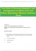 Test Bank of Nursing delegation and management of patient care 2nd Edition ByKathleen Motacki. Kathleen Burke