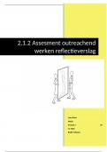 2.1.2 Assesment outreachend werken reflectieverslag (cijfer 8,8!)