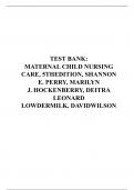 TEST BANK: MATERNAL CHILD NURSING CARE, 5THEDITION, SHANNON E. PERRY, MARILYN J. HOCKENBERRY, DEITRA LEONARD LOWDERMILK, DAVID WILSON