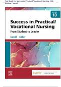 Test Bank for Success in Practical Vocational Nursing 10th Edition by Janyce L. Carroll, Lisa Collier