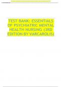 TEST BANK: ESSENTIALS OF PSYCHIATRIC MENTAL HEALTH NURSING (3RD EDITION BY VARCAROLIS)