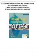 TEST BANK FOR PRIMARY CARE ART AND SCIENCE OF ADVANCED PRACTICE NURSING – AN INTERPROFESSIONAL APPROACH 5TH EDITION DUNPHY