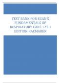 Test Bank for Egan’s Fundamentals of Respiratory Care 12th Edition Kacmarek