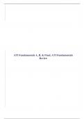  ATI Fundamentals A, B, & Final, ATI Fundamentals Review