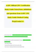 AAPC Official CPC Certification  Study Guide Notes(Notes, definitions  and questions from AAPC CPC  Study Guide Medical Coding  Prep)Graded A+