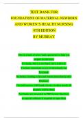 TEST BANK FOR FOUNDATIONS OF MATERNAL-NEWBORN AND WOMEN’S HEALTH NURSING 8TH EDITION BY MURRAY |Complete Chapter's | 100 % Verified